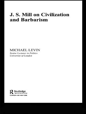 cover image of Mill on Civilization and Barbarism